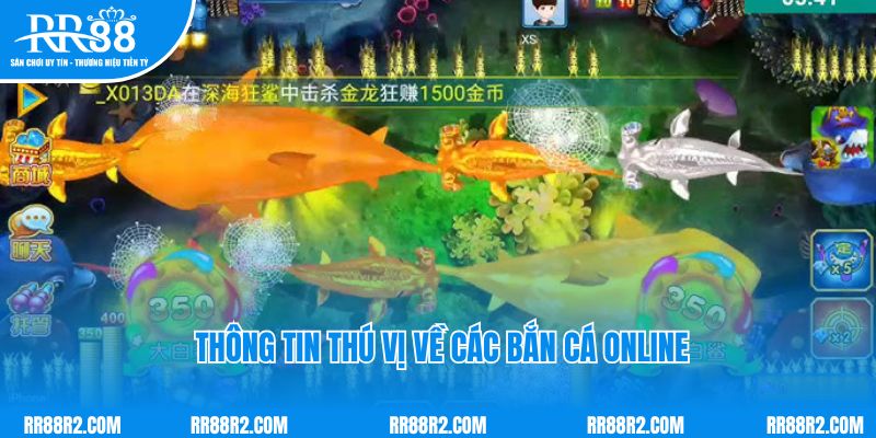 Khám phá thông tin thú vị về các bắn cá online