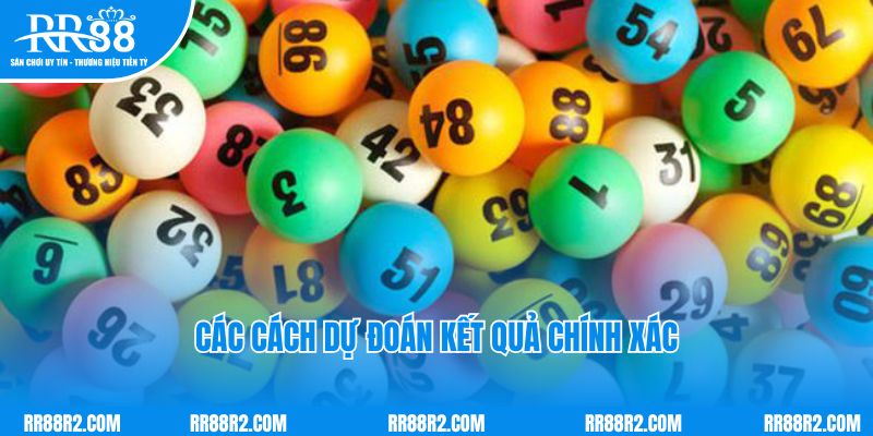 Các cách dự đoán kết quả chính xác