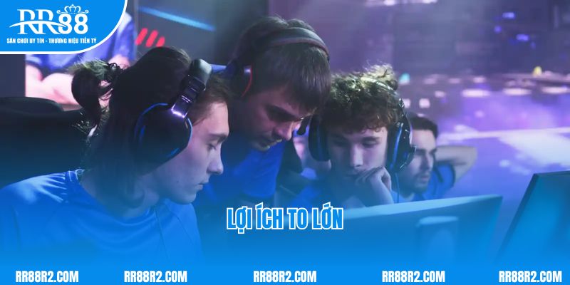 Lợi ích to lớn mà E-sport mang lại