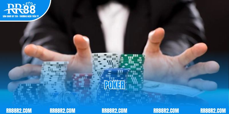 Poker thu hút nhiều người chơi tại sảnh game bài RR88