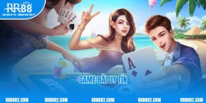 Top 3 Cổng Game Bài Uy Tín RR88 Có Nhiều Siêu Phẩm Mới Nhất