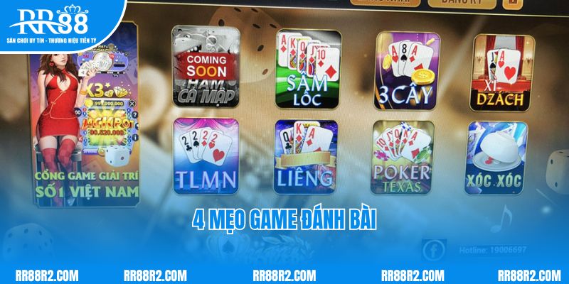 4 mẹo game đánh bài thưởng hữu dụng